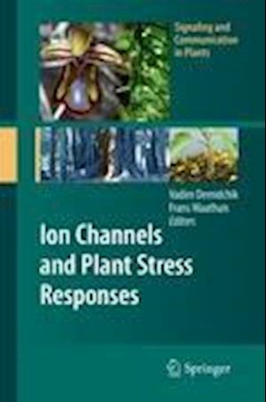 Ion Channels and Plant Stress Responses