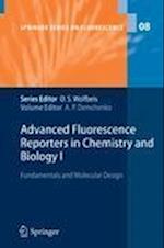 Advanced Fluorescence Reporters in Chemistry and Biology I