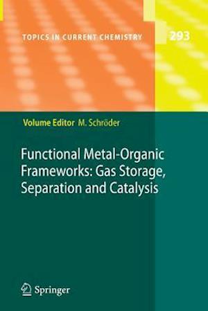 Functional Metal-Organic Frameworks: Gas Storage, Separation and Catalysis