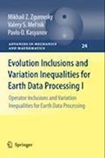 Evolution Inclusions and Variation Inequalities for Earth Data Processing I