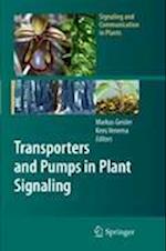 Transporters and Pumps in Plant Signaling