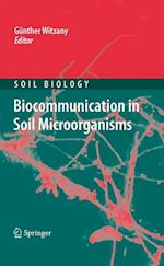 Biocommunication in Soil Microorganisms