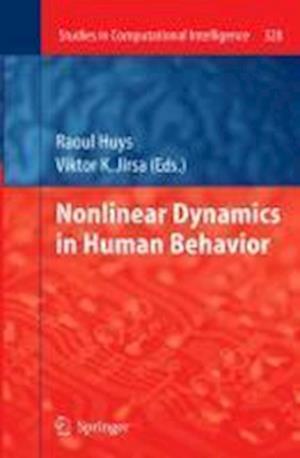 Nonlinear Dynamics in Human Behavior