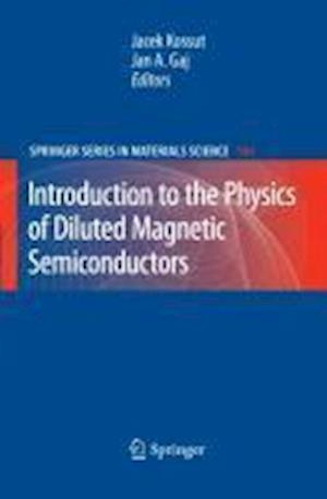 Introduction to the Physics of Diluted Magnetic Semiconductors