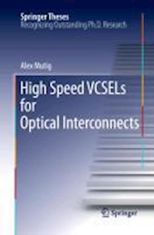 High Speed VCSELs for Optical Interconnects