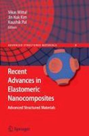 Recent Advances in Elastomeric Nanocomposites