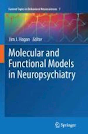 Molecular and Functional Models in Neuropsychiatry