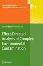 Effect-Directed Analysis of Complex Environmental Contamination