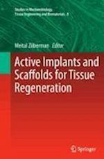 Active Implants and Scaffolds for Tissue Regeneration