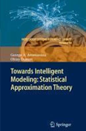 Towards Intelligent Modeling: Statistical Approximation Theory