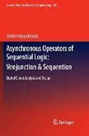 Asynchronous Operators of Sequential Logic: Venjunction & Sequention