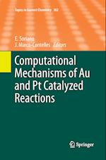 Computational Mechanisms of Au and Pt Catalyzed Reactions