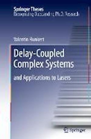 Delay-Coupled Complex Systems