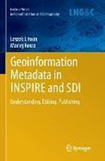 Geoinformation Metadata in INSPIRE and SDI