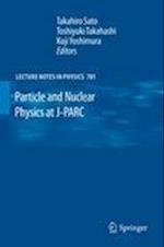 Particle and Nuclear Physics at J-PARC