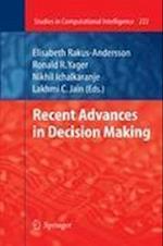 Recent Advances in Decision Making