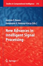 New Advances in Intelligent Signal Processing