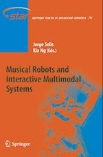 Musical Robots and Interactive Multimodal Systems