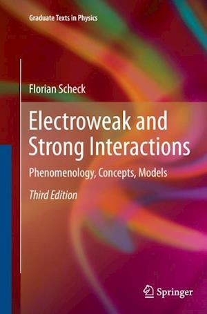 Electroweak and Strong Interactions