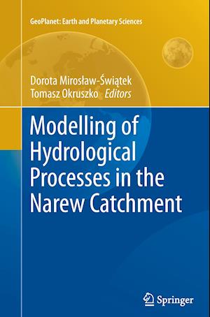 Modelling of Hydrological Processes in the Narew Catchment