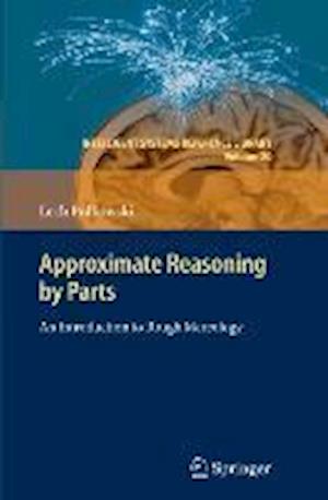 Approximate Reasoning by Parts