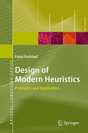 Design of Modern Heuristics