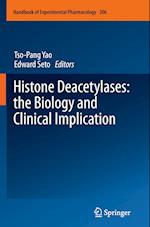 Histone Deacetylases: the Biology and Clinical Implication