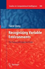 Recognizing Variable Environments