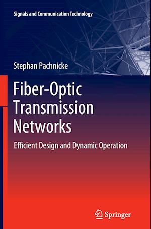 Fiber-Optic Transmission Networks