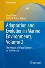 Adaptation and Evolution in Marine Environments, Volume 2