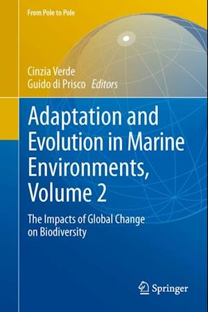 Adaptation and Evolution in Marine Environments, Volume 2