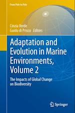 Adaptation and Evolution in Marine Environments, Volume 2