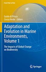 Adaptation and Evolution in Marine Environments, Volume 1