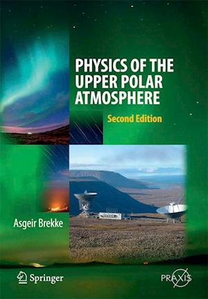 Physics of the Upper Polar Atmosphere