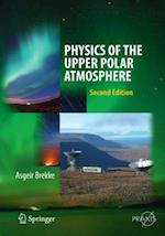 Physics of the Upper Polar Atmosphere