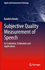 Subjective Quality Measurement of Speech