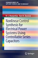 Nonlinear Control Synthesis for Electrical Power Systems Using Controllable Series Capacitors