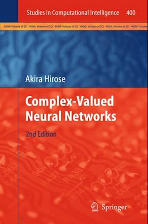 Complex-Valued Neural Networks