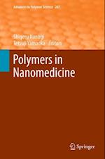 Polymers in Nanomedicine