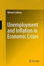 Unemployment and Inflation in Economic Crises