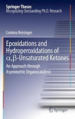 Epoxidations and Hydroperoxidations of a,ß-Unsaturated Ketones