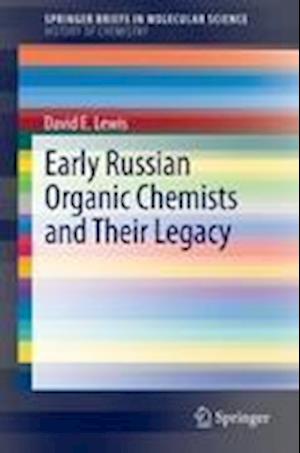 Early Russian Organic Chemists and Their Legacy
