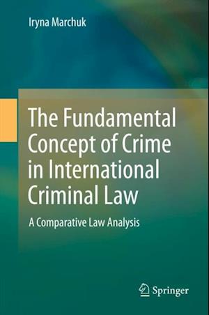 Fundamental Concept of Crime in International Criminal Law