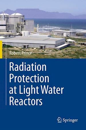 Radiation Protection at Light Water Reactors