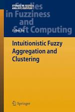 Intuitionistic Fuzzy Aggregation and Clustering