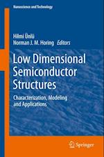 Low Dimensional Semiconductor Structures