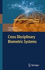 Cross Disciplinary Biometric Systems