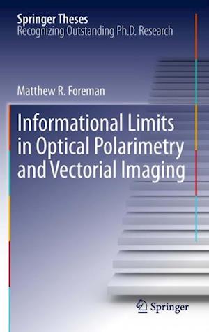 Informational Limits in Optical Polarimetry and Vectorial Imaging