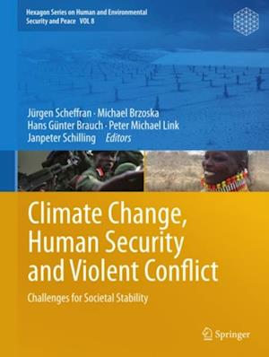 Climate Change, Human Security and Violent Conflict