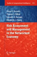 Risk Assessment and Management in the Networked Economy